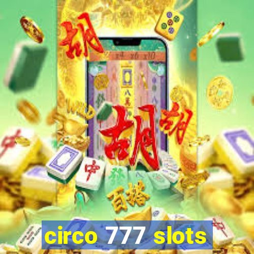 circo 777 slots